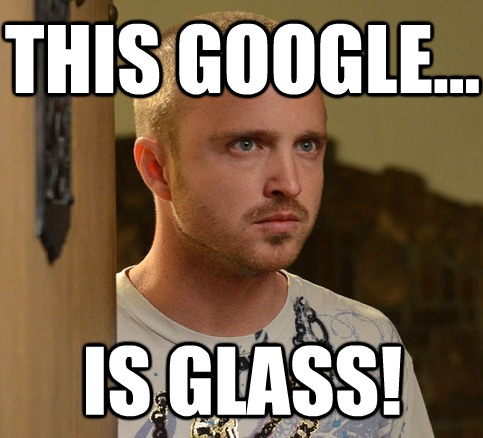 Google Glass Breaking Bad Meme Ocean Drive Social
